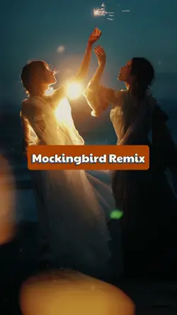 Mockingbird Remix