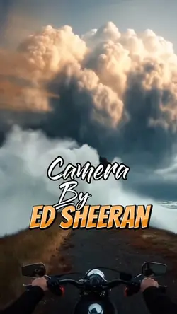 Camera By Ed Sheeran