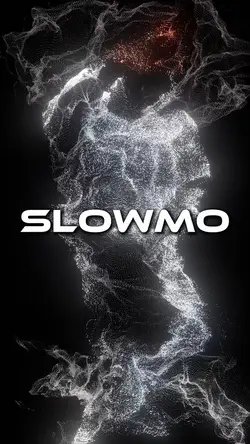 slowmo