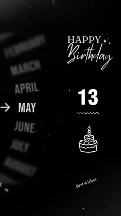 13 MAY BIRTHDAY