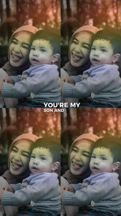 you're my son and