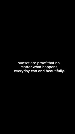 SUNSET IS BEAUTIFUL 
