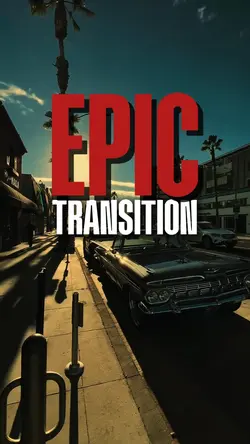 EPIC TRANSITION