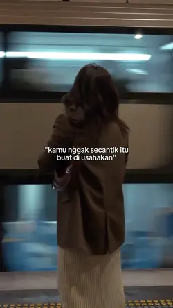 kamu nggak secantik