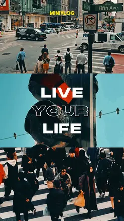 Live your life