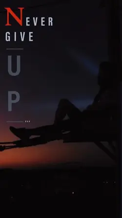 Never Give Up