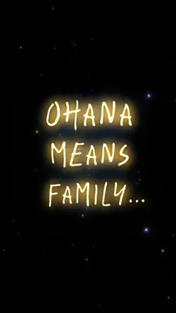 Ohana Means Family