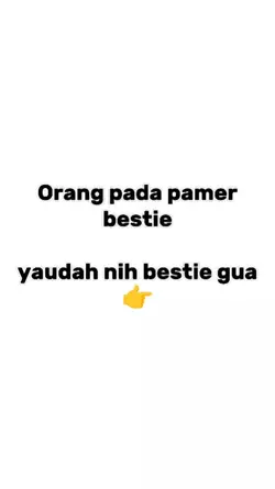 inih bestie gua 