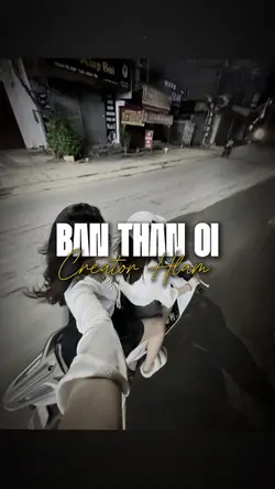[2] BẠN THÂN ƠI