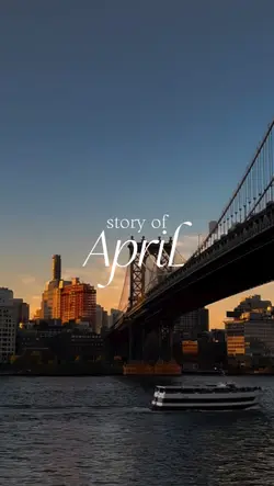 story of april 2025