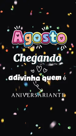 agosto chegando 