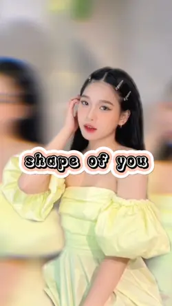 shape of you