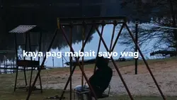Pag mabait sayo