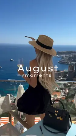 August moments