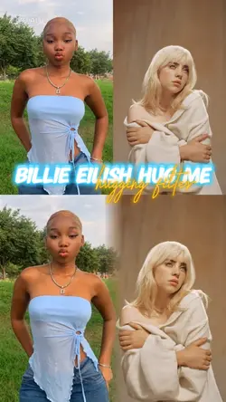 Billie Eilish Hug Me