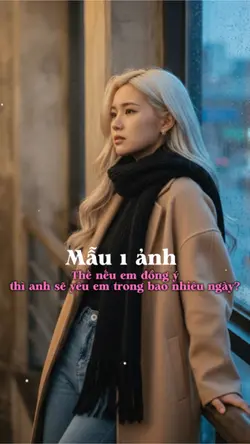 Thế nếu em đồng ý