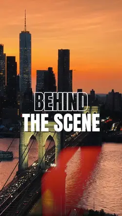 BEHIND THE SCENE