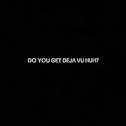 dy get deja vu huh?