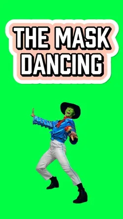 THE MASK DANCING