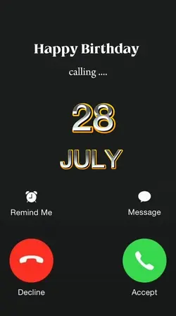 Birthday 28 JULY 