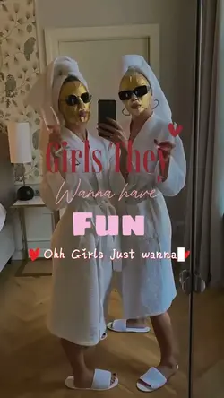 Girls wanna have fu