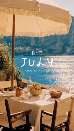 Bye July