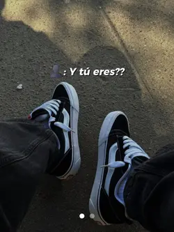 y tu eres?