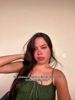 Te conheço desde...
