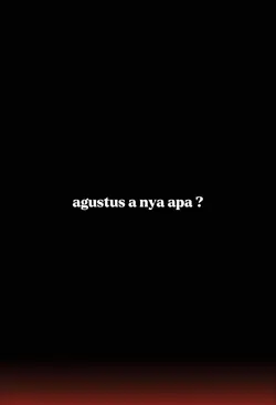 agustus a nya apa ?