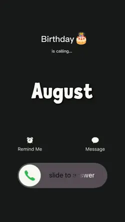 AUGUST BIRTHDAY CALL