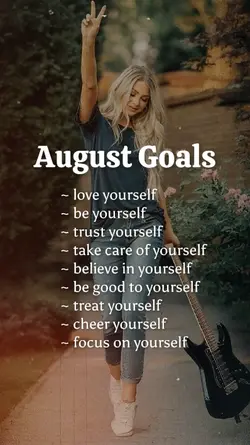 August Goals