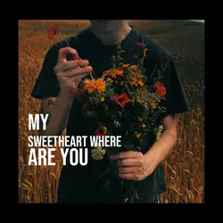 my sweetheart where
