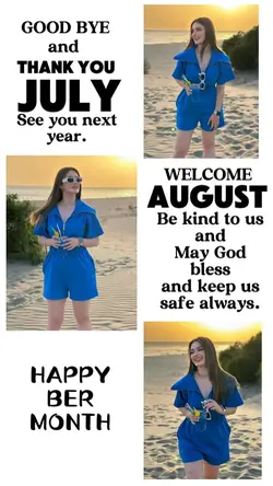 Good bye July 2025