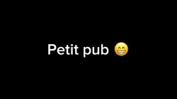 Petit pub😁