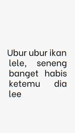 seneng banget ketemu