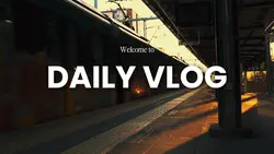 DAILY VLOG