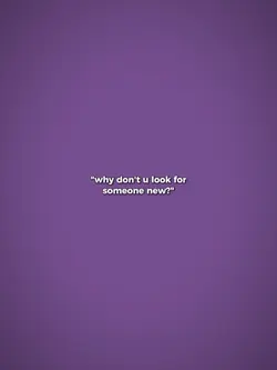 look for someone new