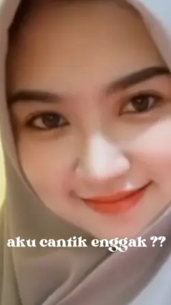 aku cantik enggak 