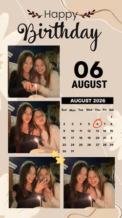 6 AUGUST BIRTHDAY
