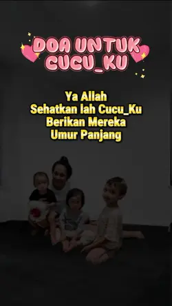 Do'a Untuk Cucu-Ku