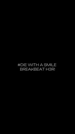 #DIE WITH A SMILE 