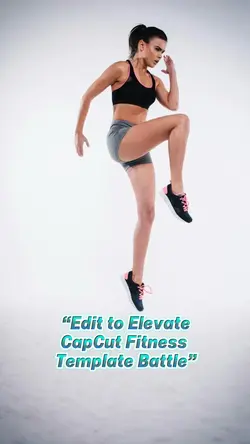 CapCut fitness 