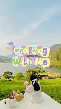 crafting with me