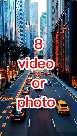 8 VIDEO OR PHOTO 
