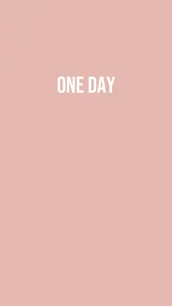 one day or day one