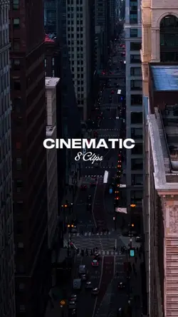 Cinematic 8 Clips