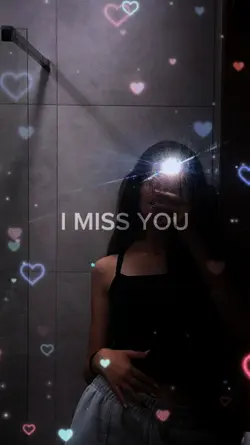 I MISS YOU