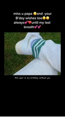 Birthday without DAD