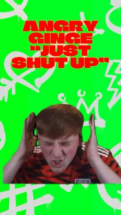 Just shut up 
