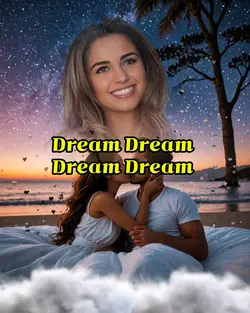 Dream Dream Dream 